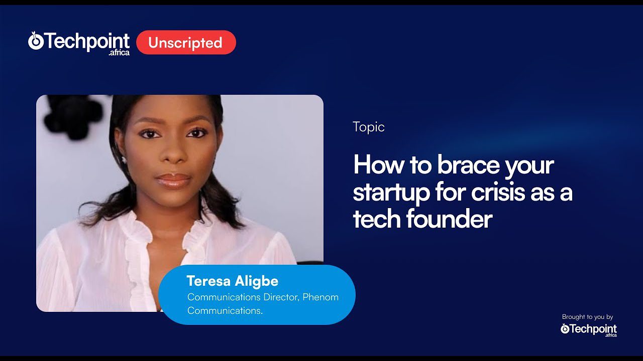 How to brace your startup for crisis as a tech founder w/ Teresa Aligbe | Techpoint Unscripted